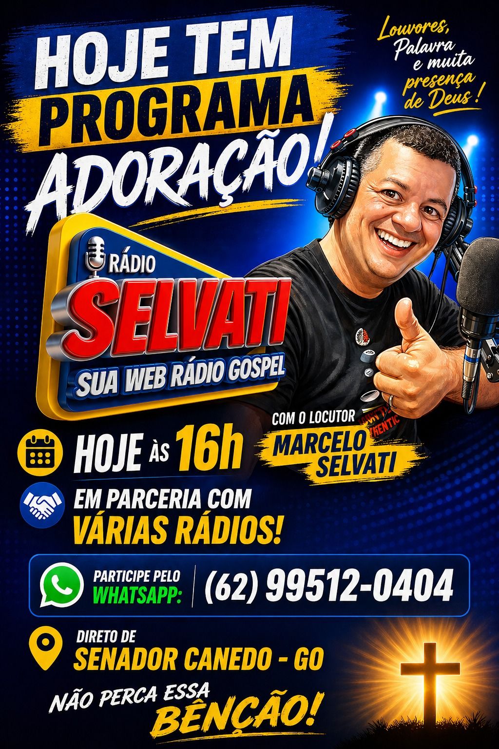 presbitero marcelo selvati   programa adoração  todos os sabados   das 16 as 18 hrs